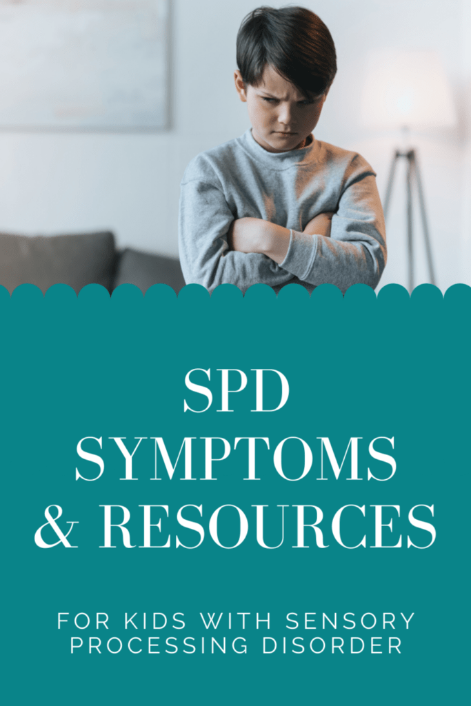 Traits and Symptoms of SPD Adore Them Parenting