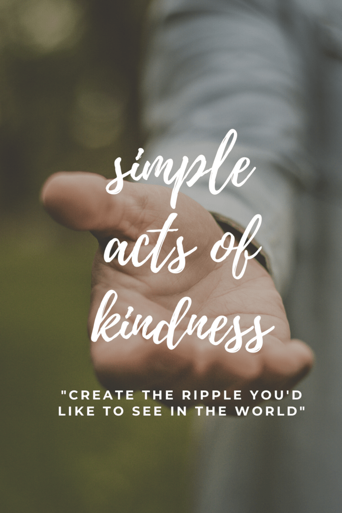 simple acts of kindness