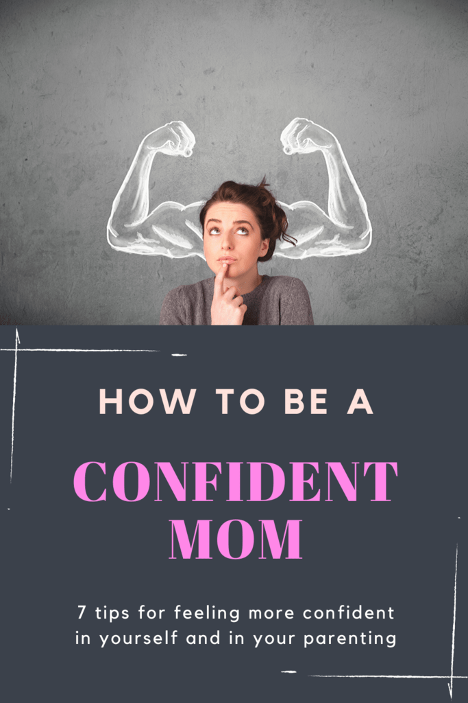 how to be a confident mom