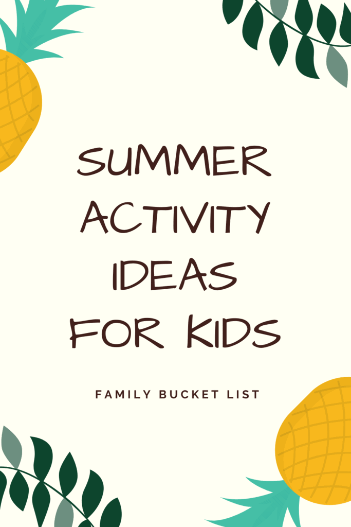 summer activity ideas for kids