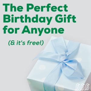 The Perfect Birthday Gift for Anyone