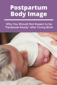 Postpartum Body Image