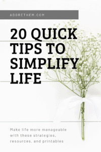 20 quick tips to simplify life