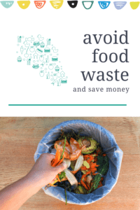 avoid food waste and save money article graphic with picture of a hand putting vegetables in a garbage can