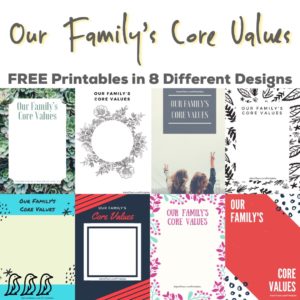 Our Family's Core Values Free Printables