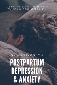 Symptoms of Postpartum Depression and Anxiety