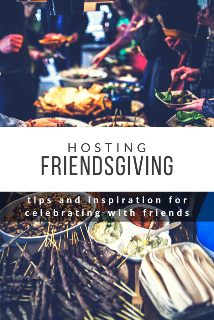 hosting friendsgiving