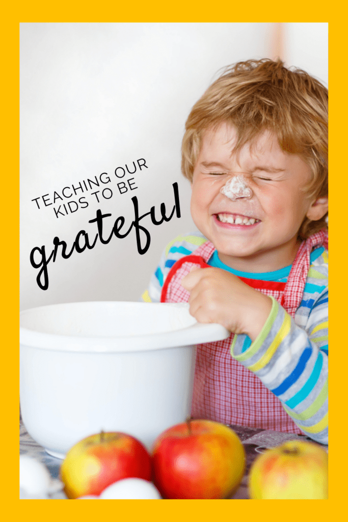 teaching our kids to be grateful