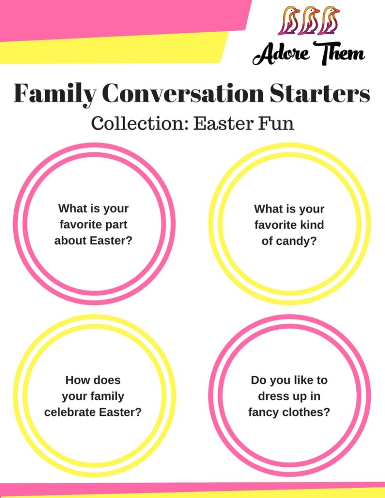 Family Conversation Starters Easter Fun Adore Them Parenting