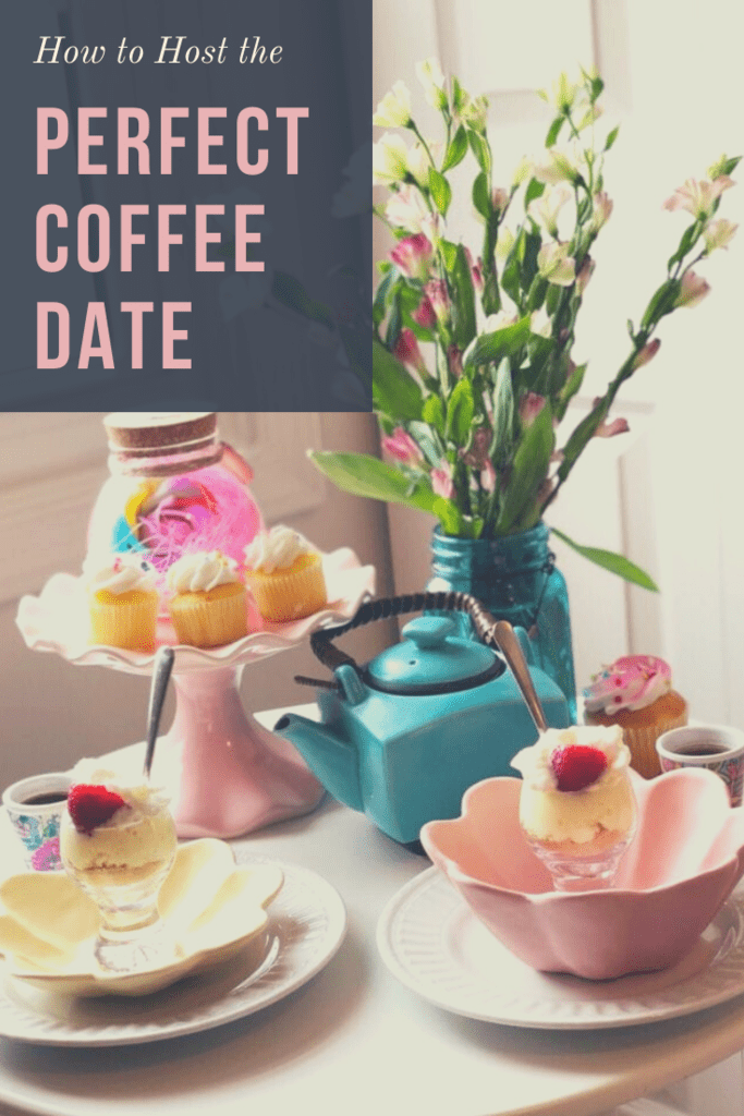 host the perfect coffee date with friends