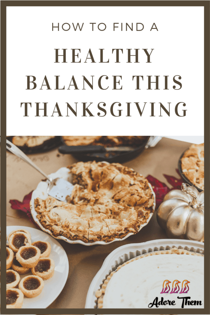 How to find a healthy balance this Thanksgiving