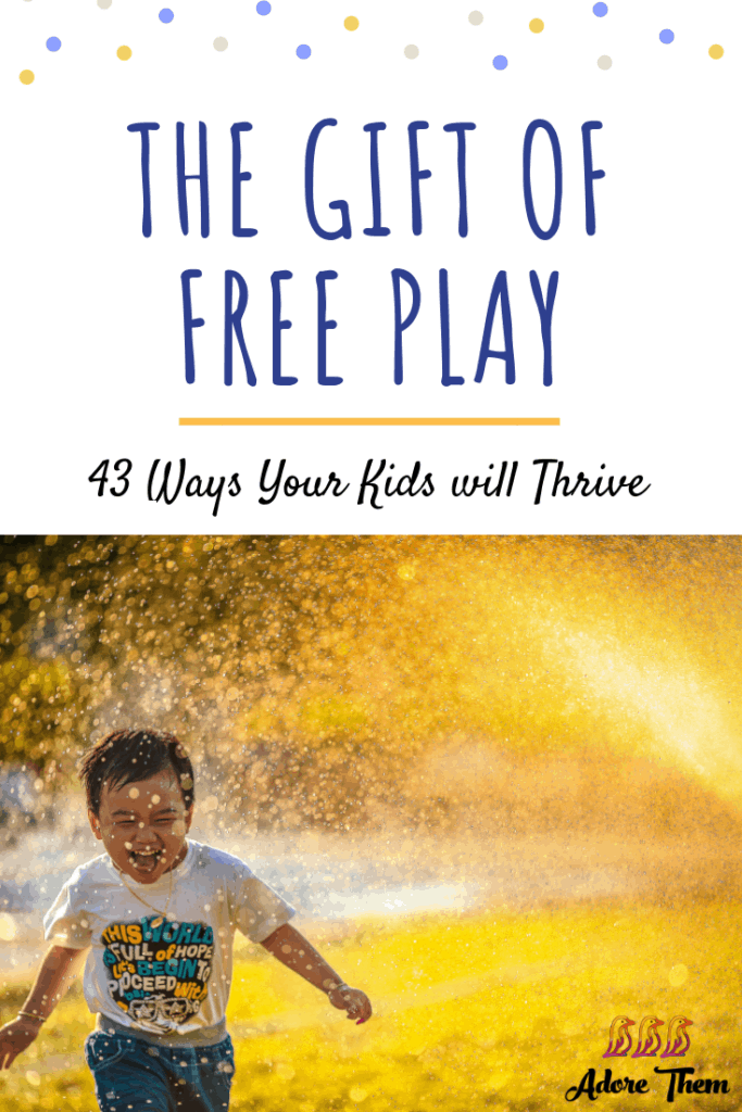 the gift of free play