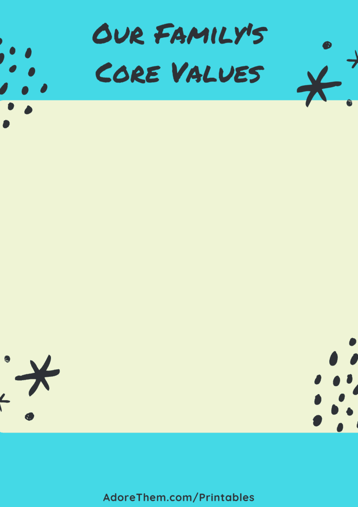 Our Family's Core Values (Free Printables) - Adore Them Parenting