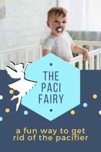 pacifier fairy - fun way to get rid of the pacifier