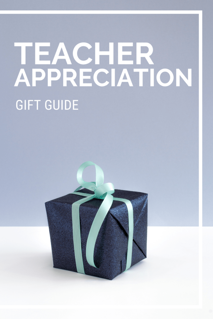 teacher appreciation gift guide