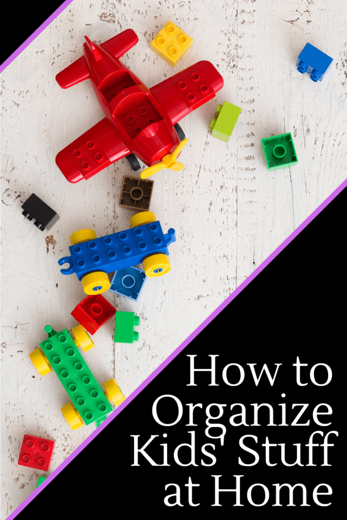 How to Organize Kids' Stuff at Home