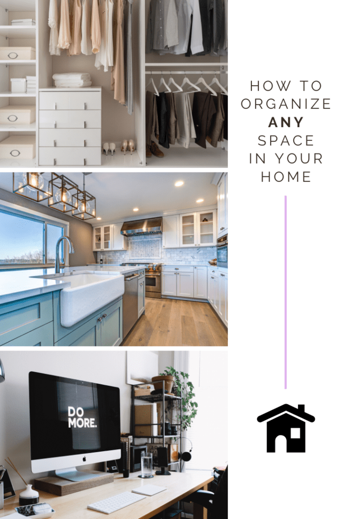 how to organize any space in your home