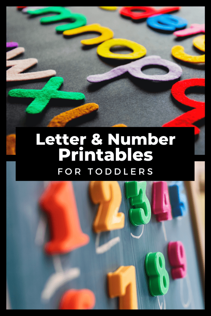 Letter and Number Printables for Toddlers