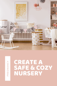 Create a safe and cozy nursery