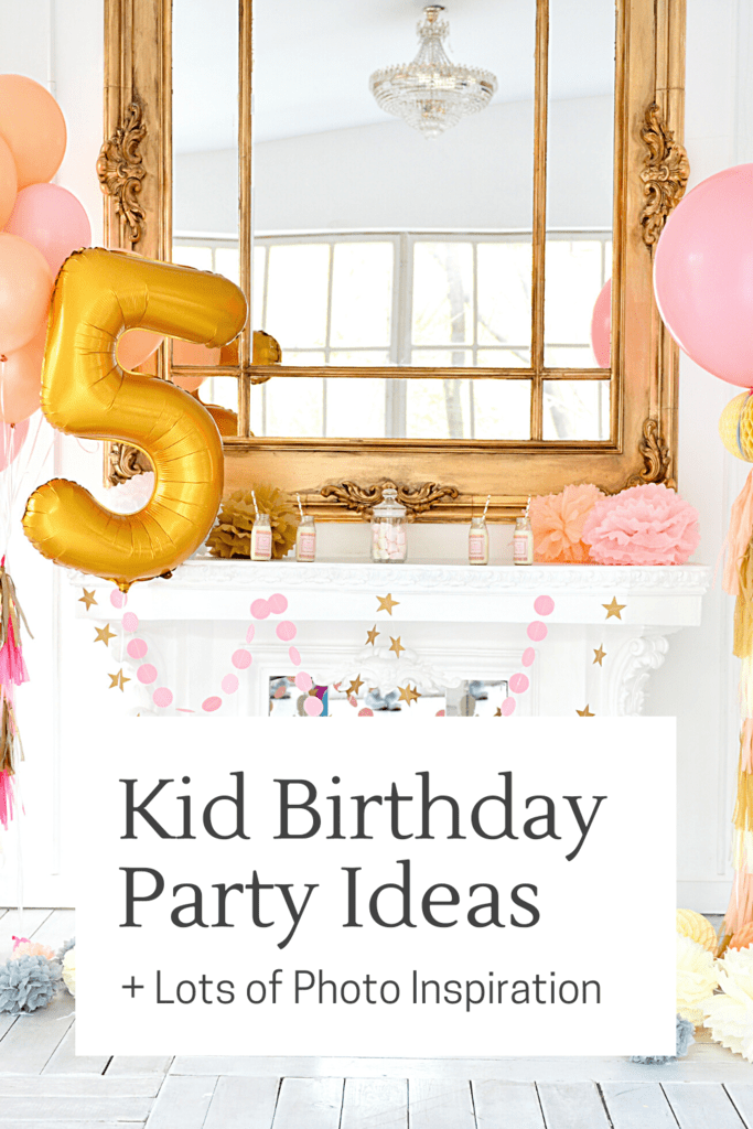 Kid Birthday Party Ideas