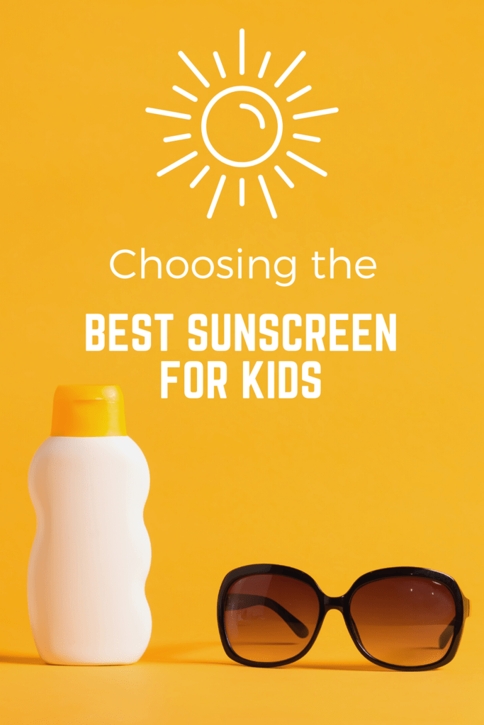 best sunscreen for kids graphic with orange background unbranded sunscreen and women's sunglasses