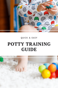 quick and easy potty training guide graphic with picture of a child on a potty with toys