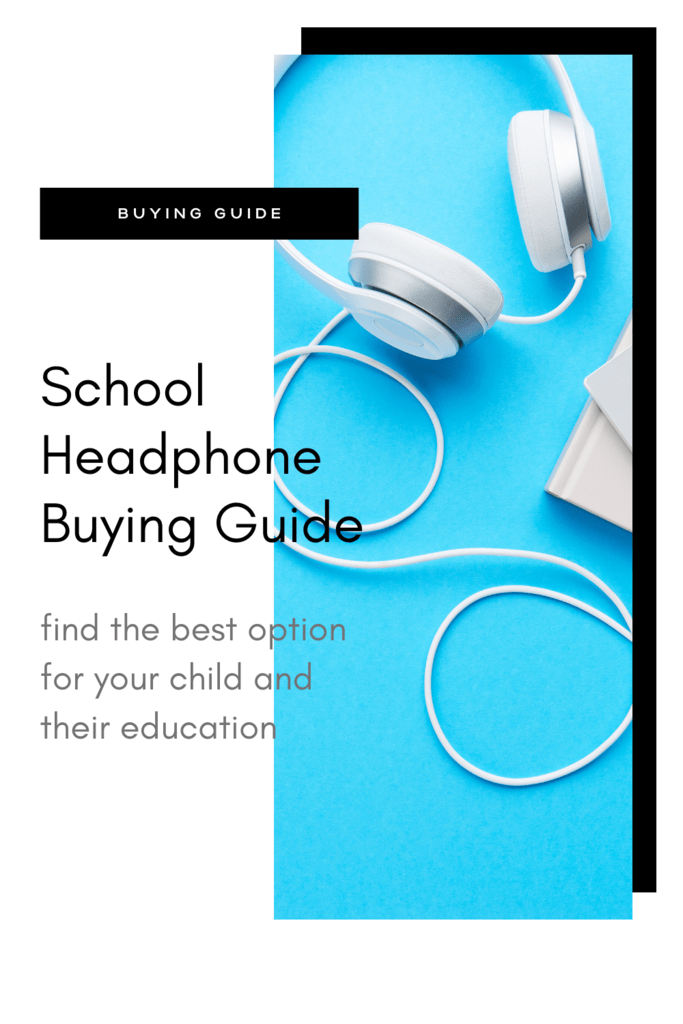 School Headphone Buying Guide graphic with picture of white headphones on blue background