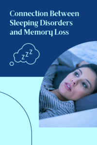 sleeping disorders and memory loss graphic with picture of woman awake in bed at night