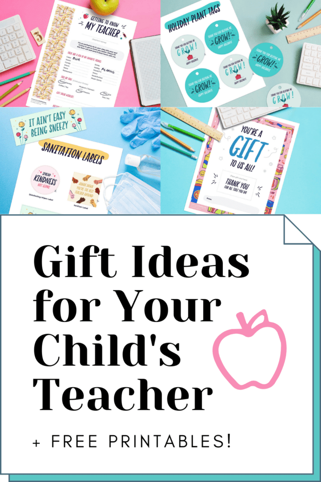 Gift Ideas for Your Child’s Teacher + Free Printables