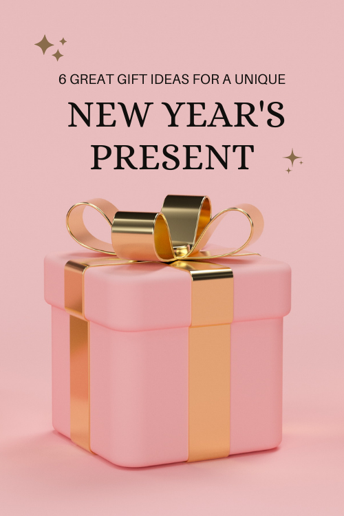 6 Great Gift Ideas For A Unique New Year's Present - Adore Them