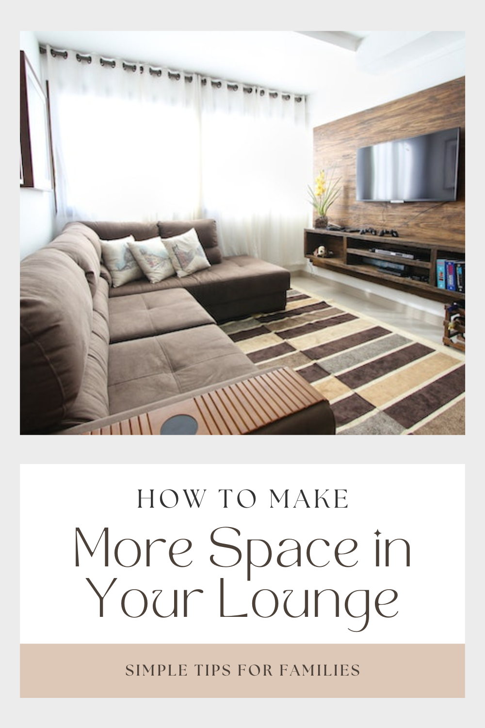 Make More Space in Your Lounge