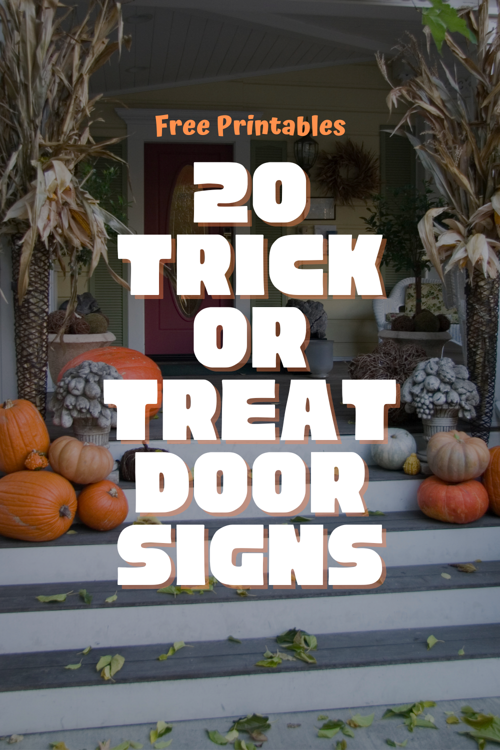 Printable Trick or Treat Door Signs