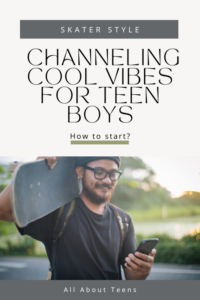 cool vibes for teen boys