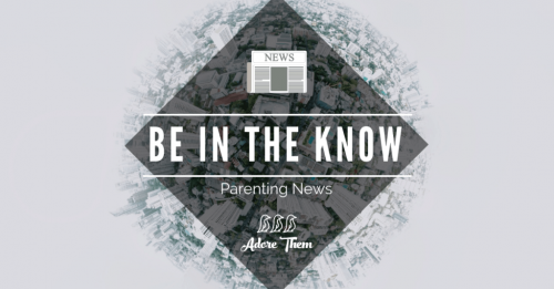 Be in the Know Parenting News 9 (1)